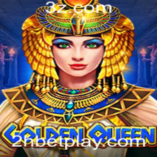 Descubra o Fascínio do Jogo GoldenQueen e o Estilo de Aposta 2hbet